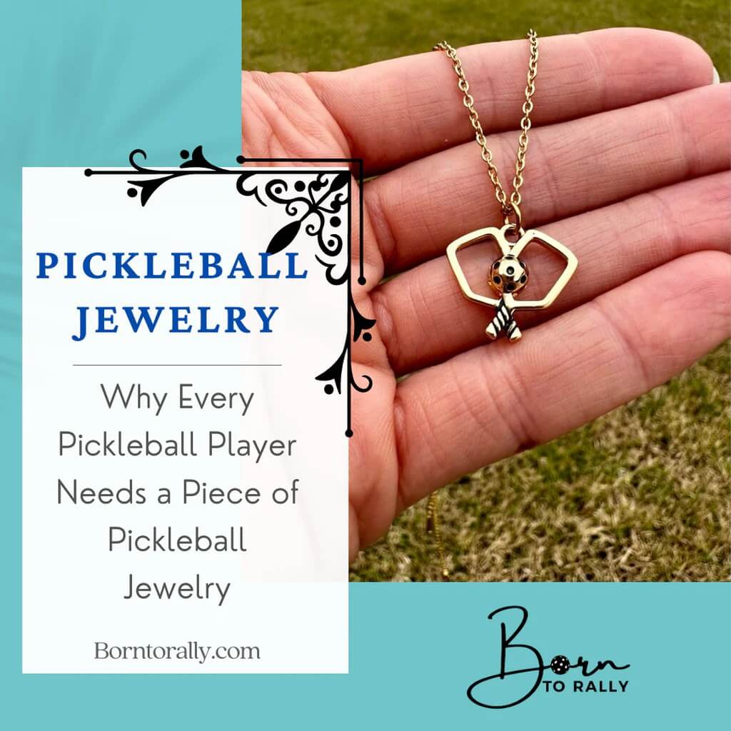 Why Every Pickleball Player Needs Pickleball Jewelry