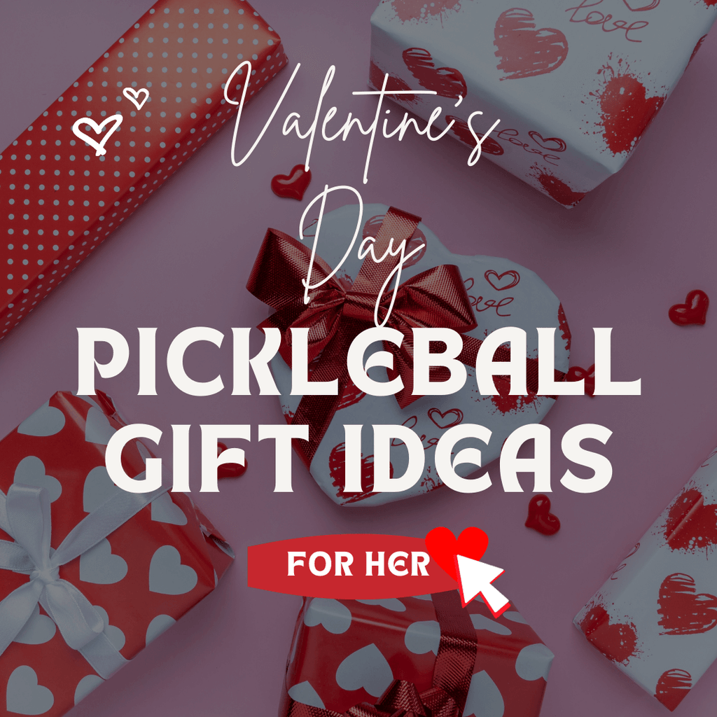 Serve Up Love This Valentine's Day with Perfect Pickleball Gifts