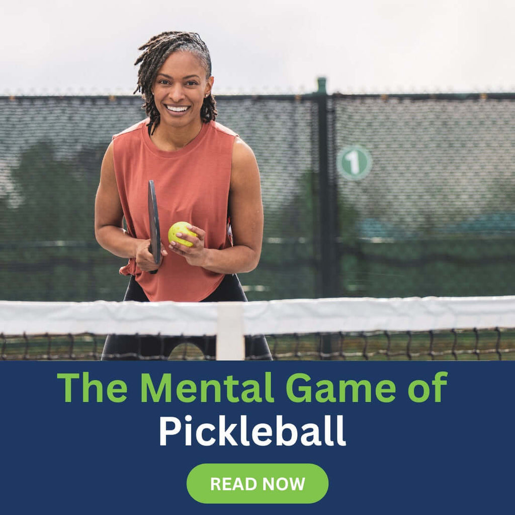 The Mental Game of Pickleball: Developing Focus and Resilience