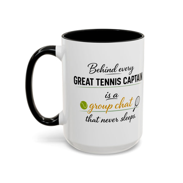 Tennis Captain Coffee Mug- Group Chat