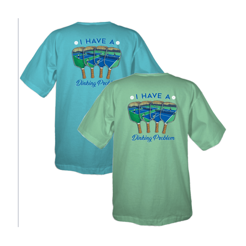 I Have a Dinking Problem Pickleball Shirt