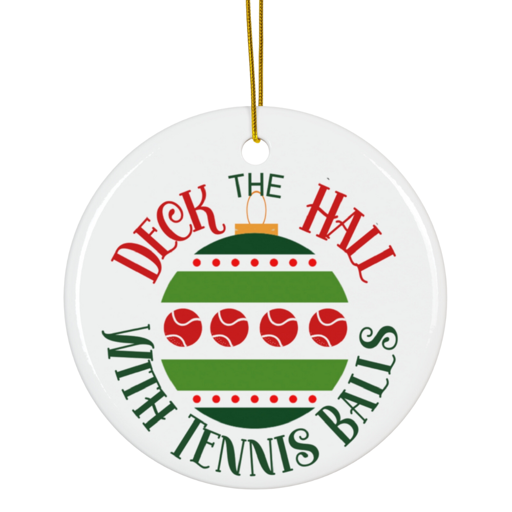 Tennis Ornament - Deck the Halls with Tennis Balls