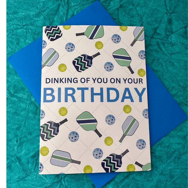 Pickleball Birthday Card - Dinking Of You
