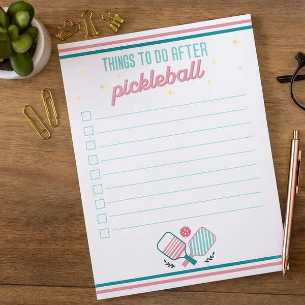 Pickleball Notepad- Things to Do After Pickleball