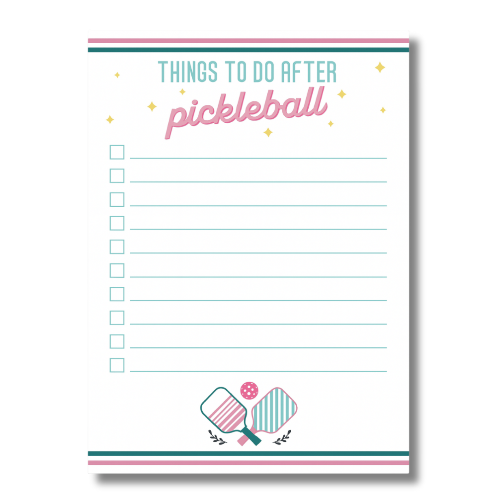 Pickleball Notepad- Things to Do After Pickleball