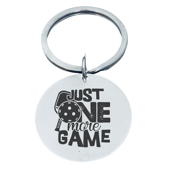 Just One More Game - Pickleball Keychain