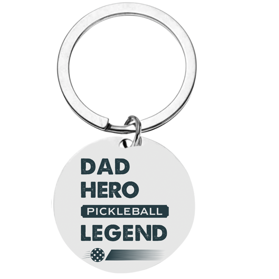 Pickleball Keychain - Dad Hero Pickleball Legend