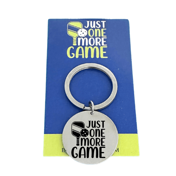 Round Pickleball Keychain - Just One More Game