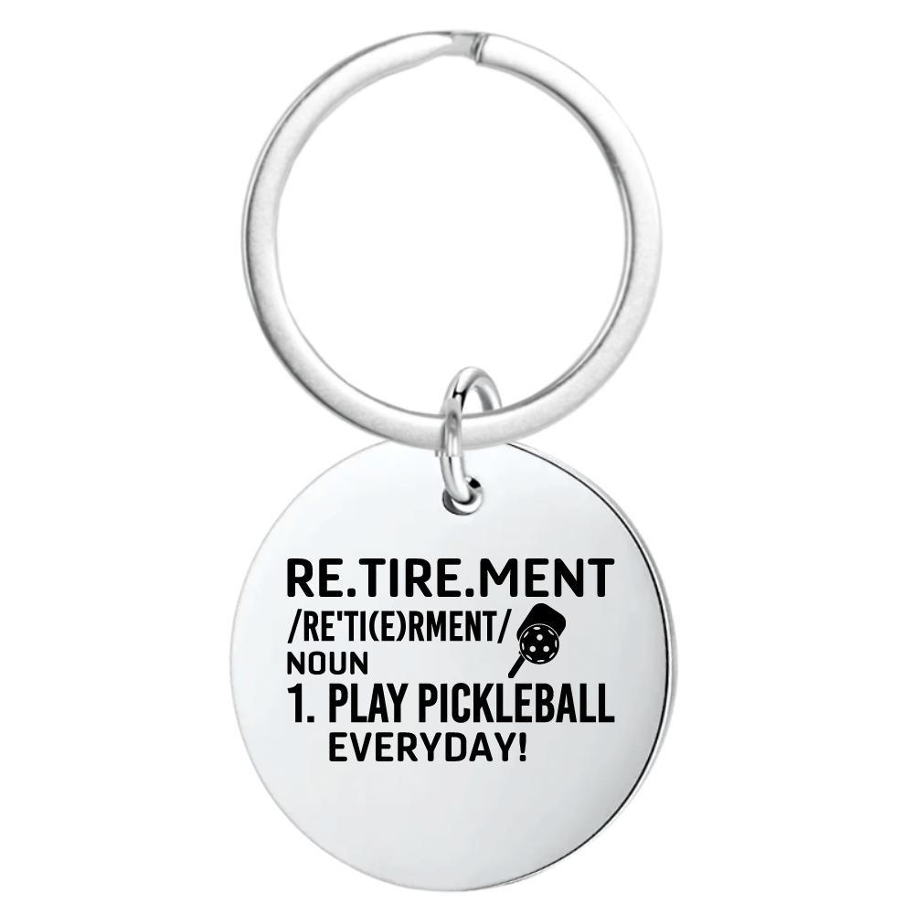 Pickleball Retirement Definition Round Keychain